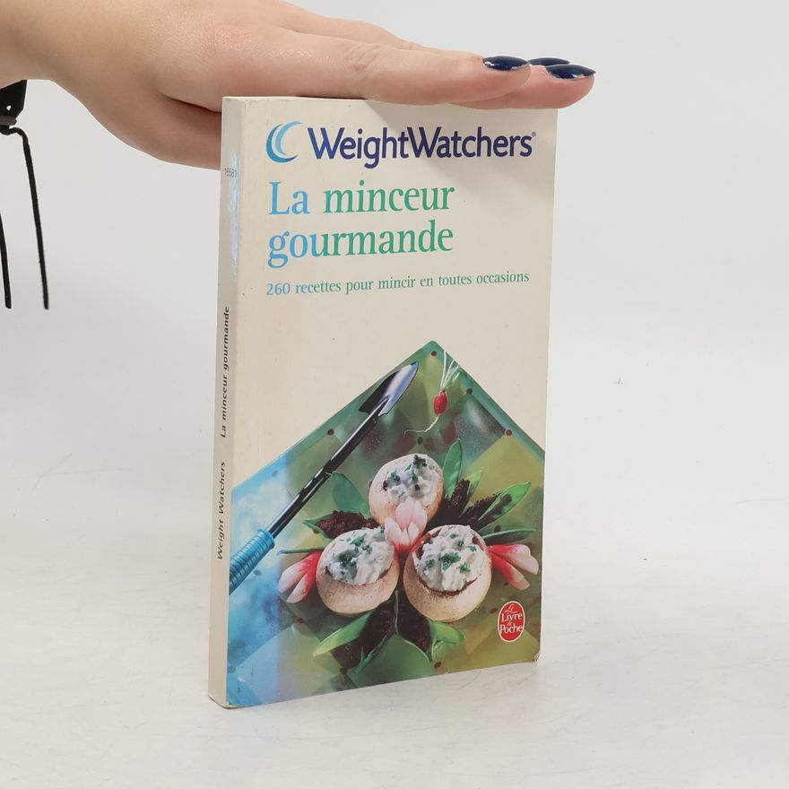 Weight Watchers La Minceur gourmande