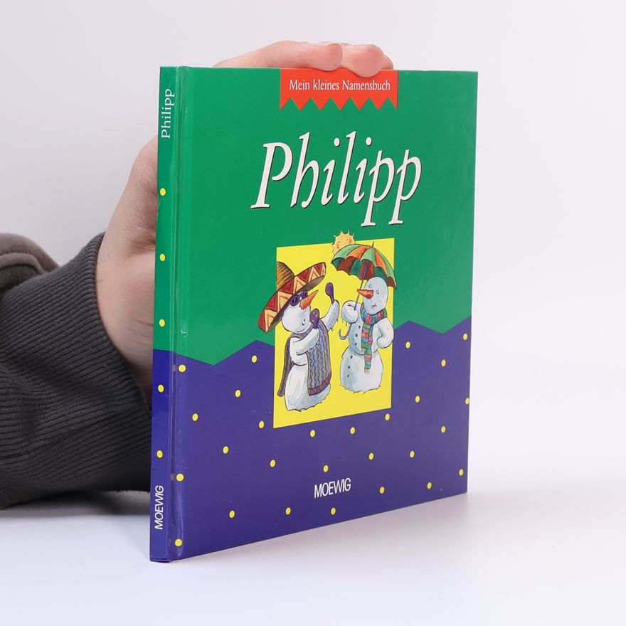 Autorenkollektiv Mein kleines Namensbuch Philipp