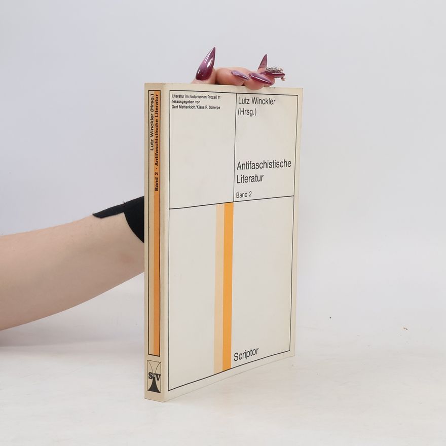 Lutz Winckler Antifaschistische Literatur. Band 1, 2.