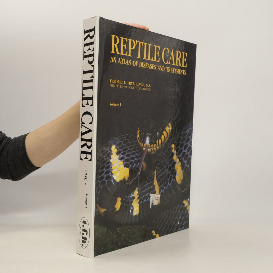 Fredric L. Frye Reptile Care