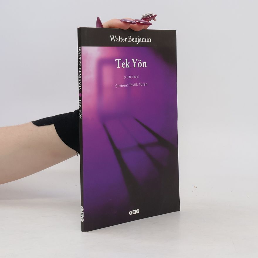 Walter Benjamin Tek Yön