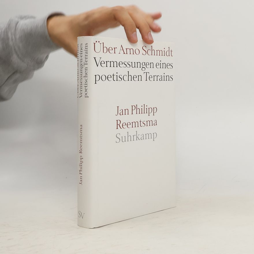 Jan Philipp Reemtsma Über Arno Schmidt