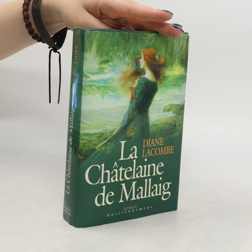 Diane Lacombe La Châtelaine de Mallaig