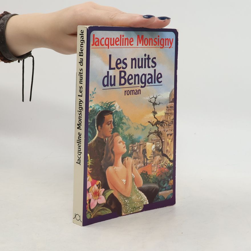 Jacqueline Monsigny Les nuits du Bengale