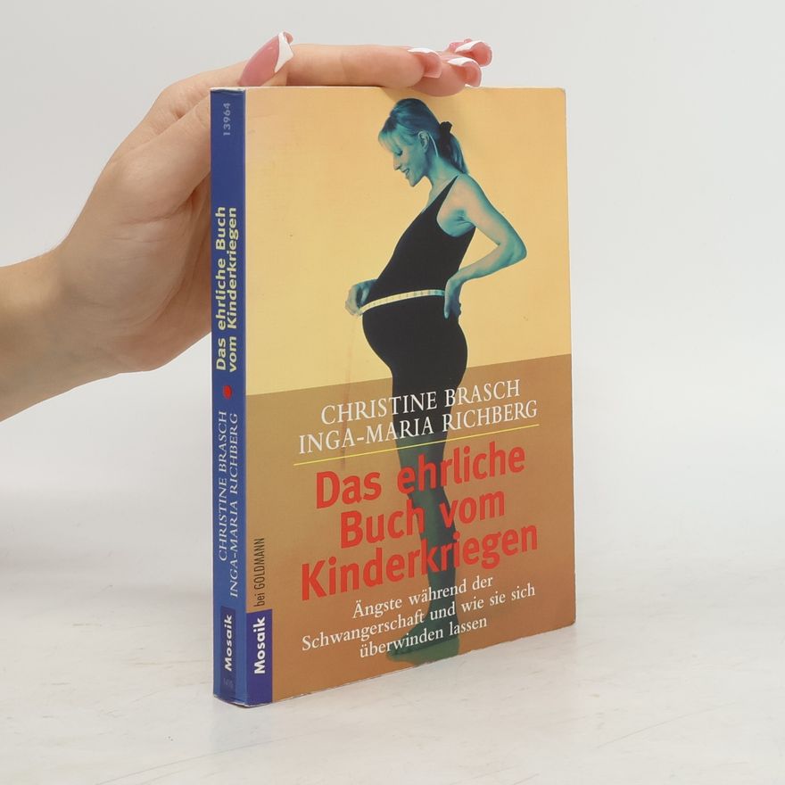 Christine Brasch Das ehrliche Buch vom Kinderkriegen