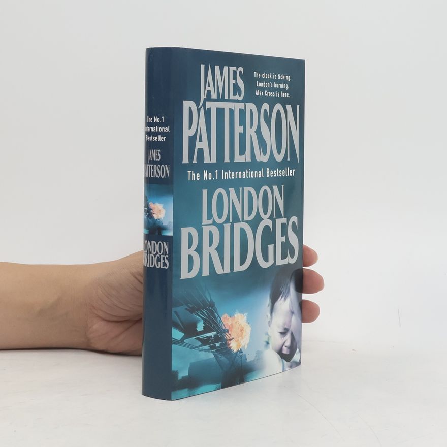 James Patterson London Bridges
