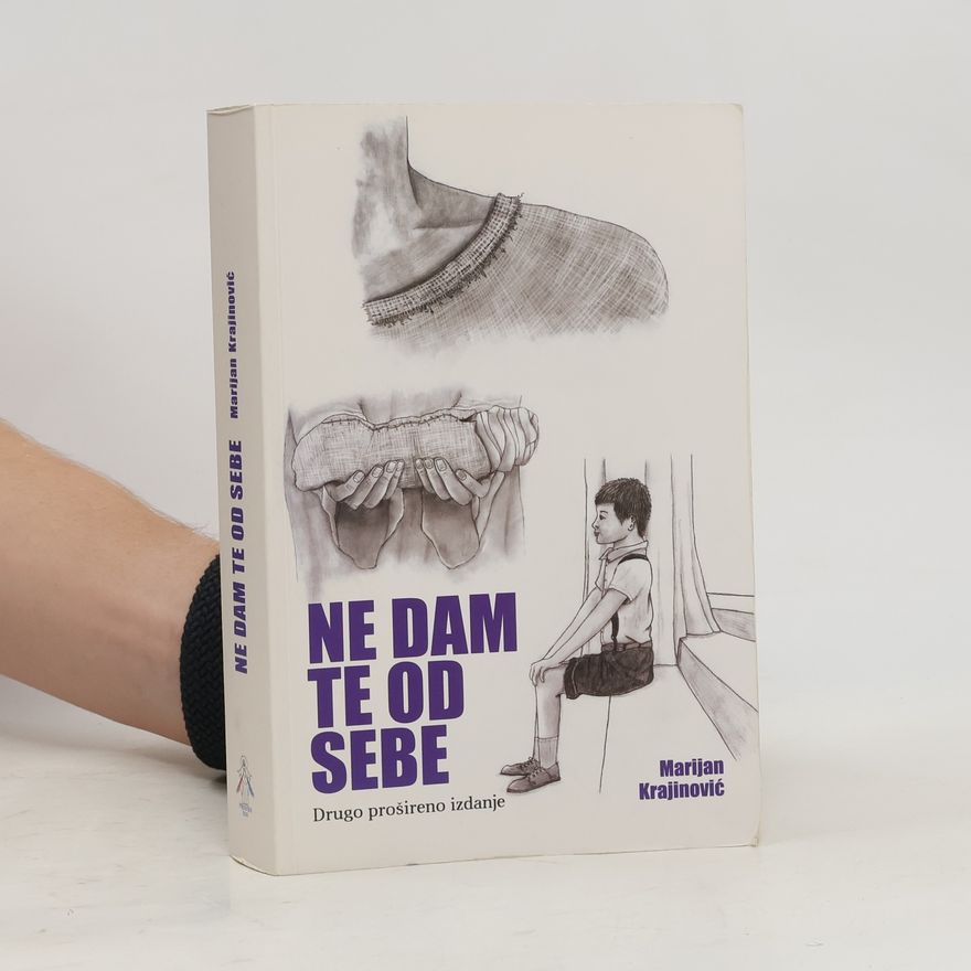 Marijan Krajinović Ne dam te od sebe - Drugo prošireno izdanje