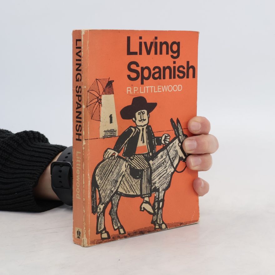 R. P. Littlewood Living Spanish
