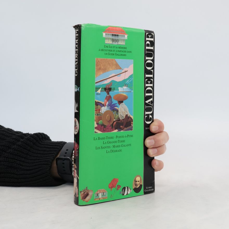 Nicole Jusserand Guides Gallimard: Guadeloupe