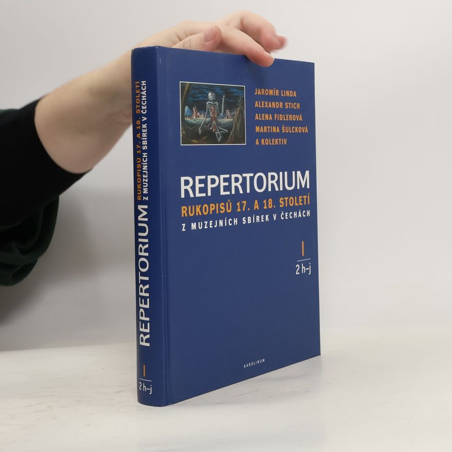 AA.VV. Repertorium rukopisů 17. a 18. století z muzejních sbírek v Čechách I. (2 h-j)