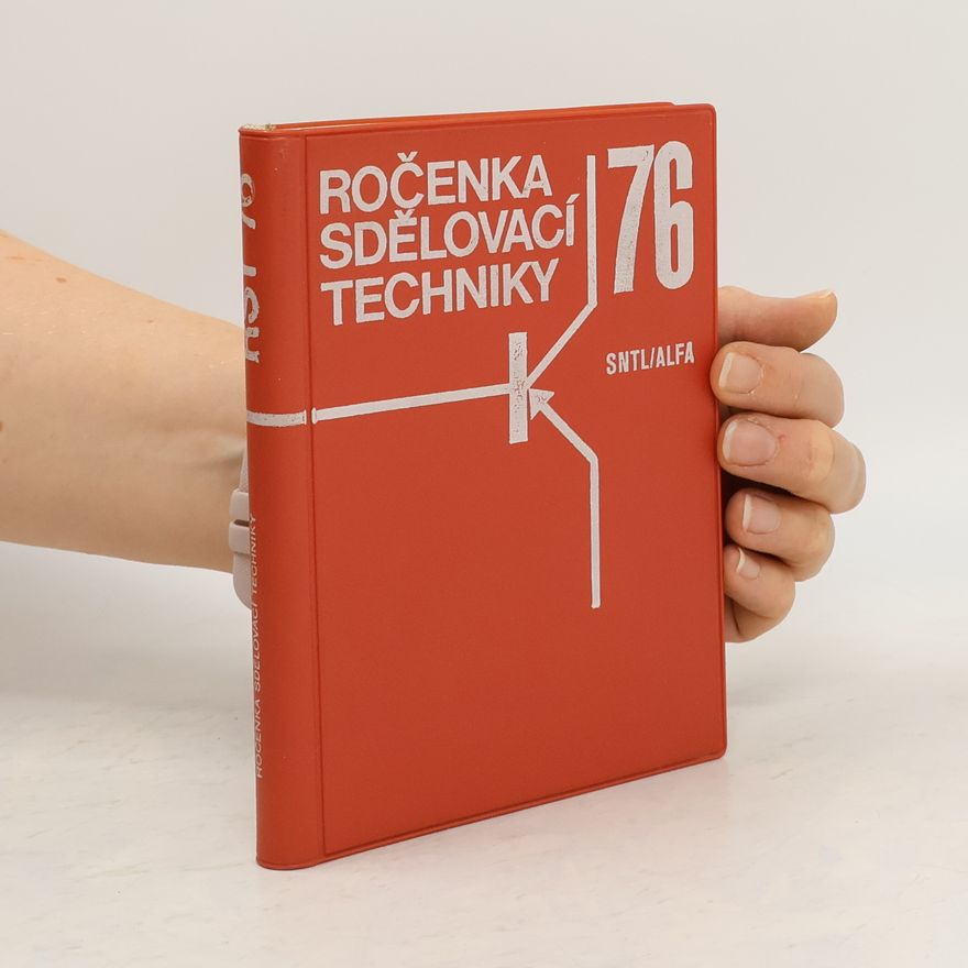 Autorenkollektiv Ročenka sdělovací techniky '76