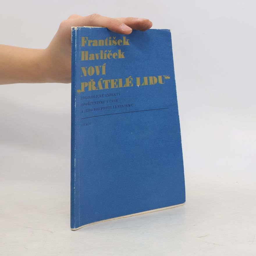 František Havlíček Noví "přátelé lidu"
