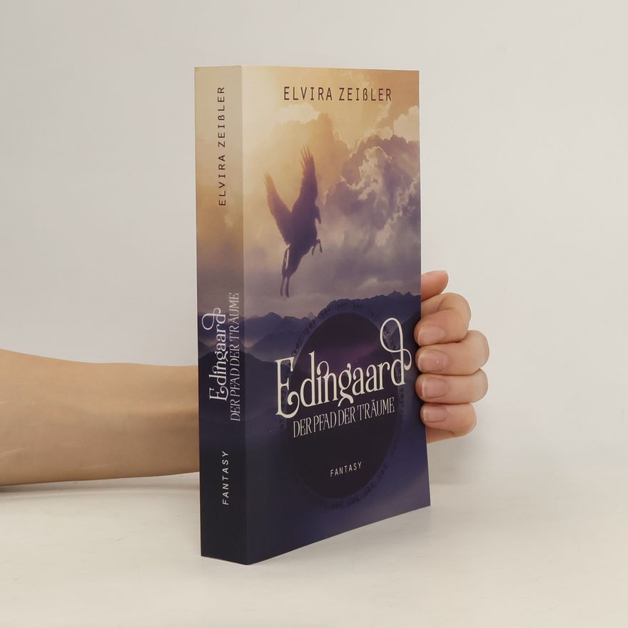 Elvira Zeißler Edingaard - der Pfad der Träume