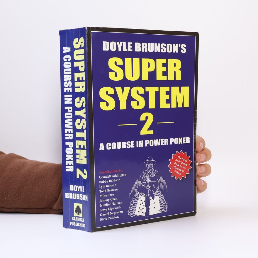 Doyle Brunson Doyle Brunson's Super System II