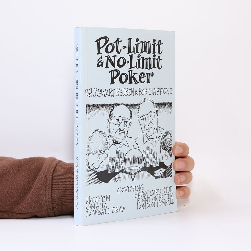 Stewart Reuben Pot-Limit & No-Limit Poker