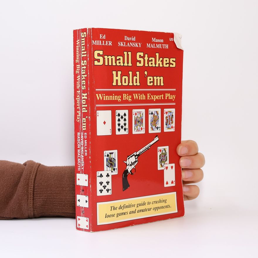 Mason Malmuth Small Stakes Hold 'em