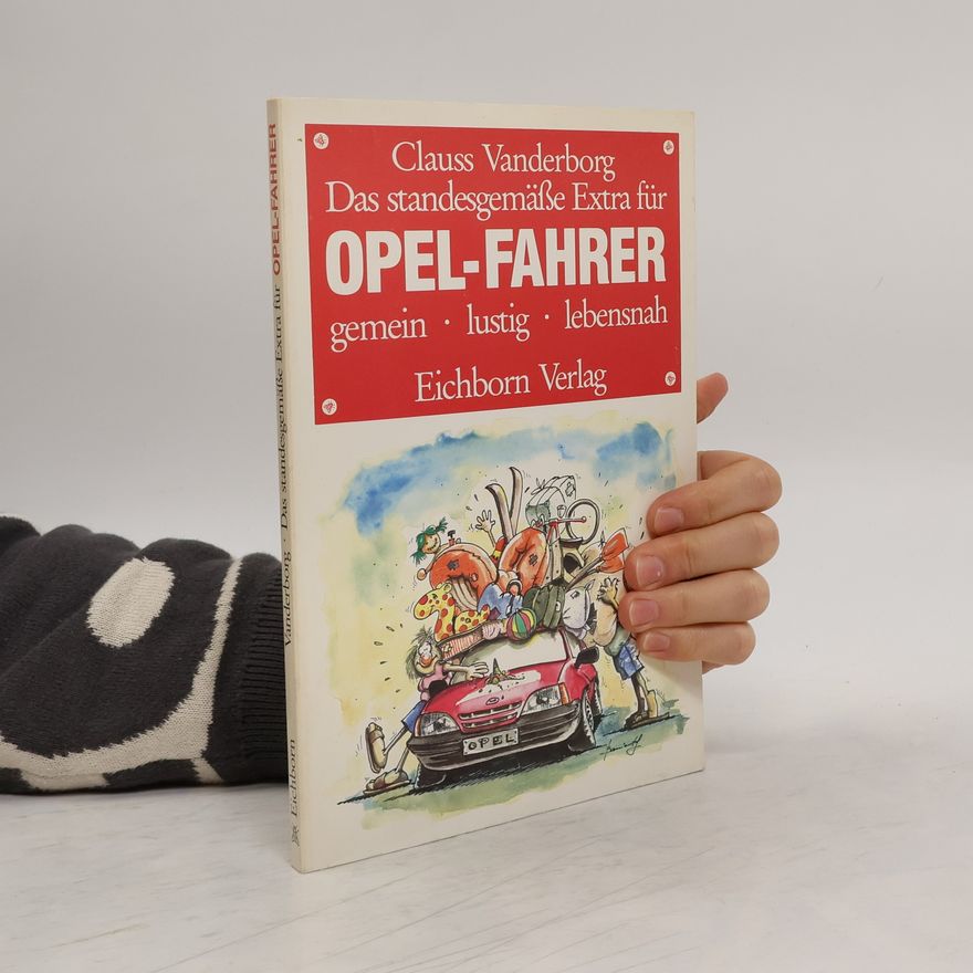 Clauss Vanderborg Das standesgemässe Extra für Opel-Fahrer