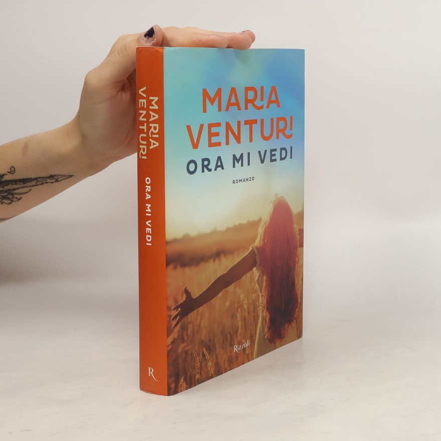 Maria Venturi Ora mi vedi