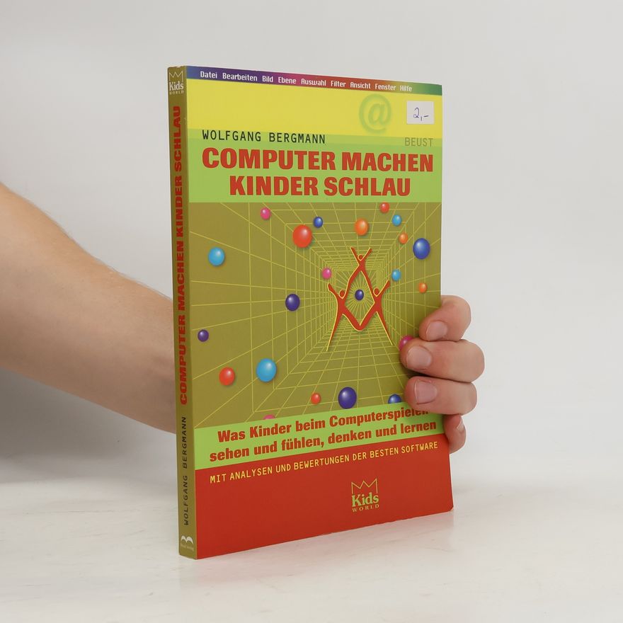 Wolfgang Bergmann Computer machen Kinder schlau