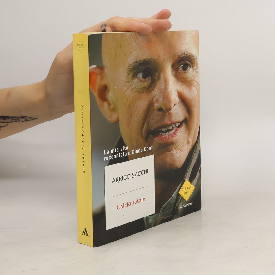 Arrigo Sacchi Calcio totale