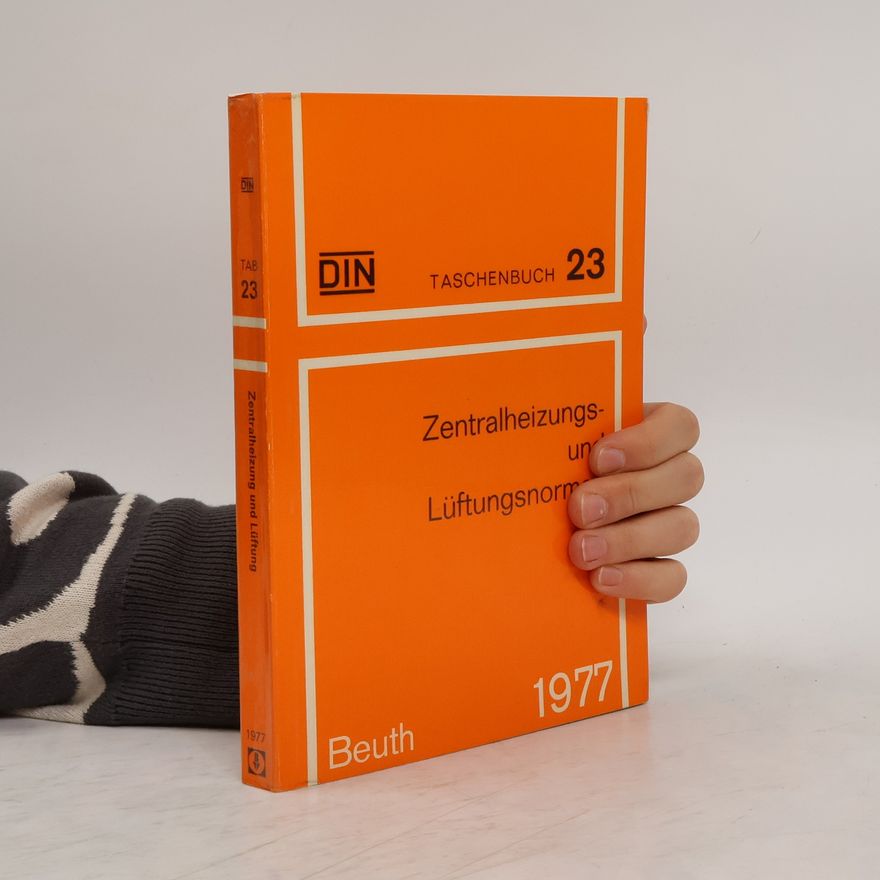 Autorenkollektiv DIN Taschenbuch - 23: Zentralheizungs- und Lüftungsnormen