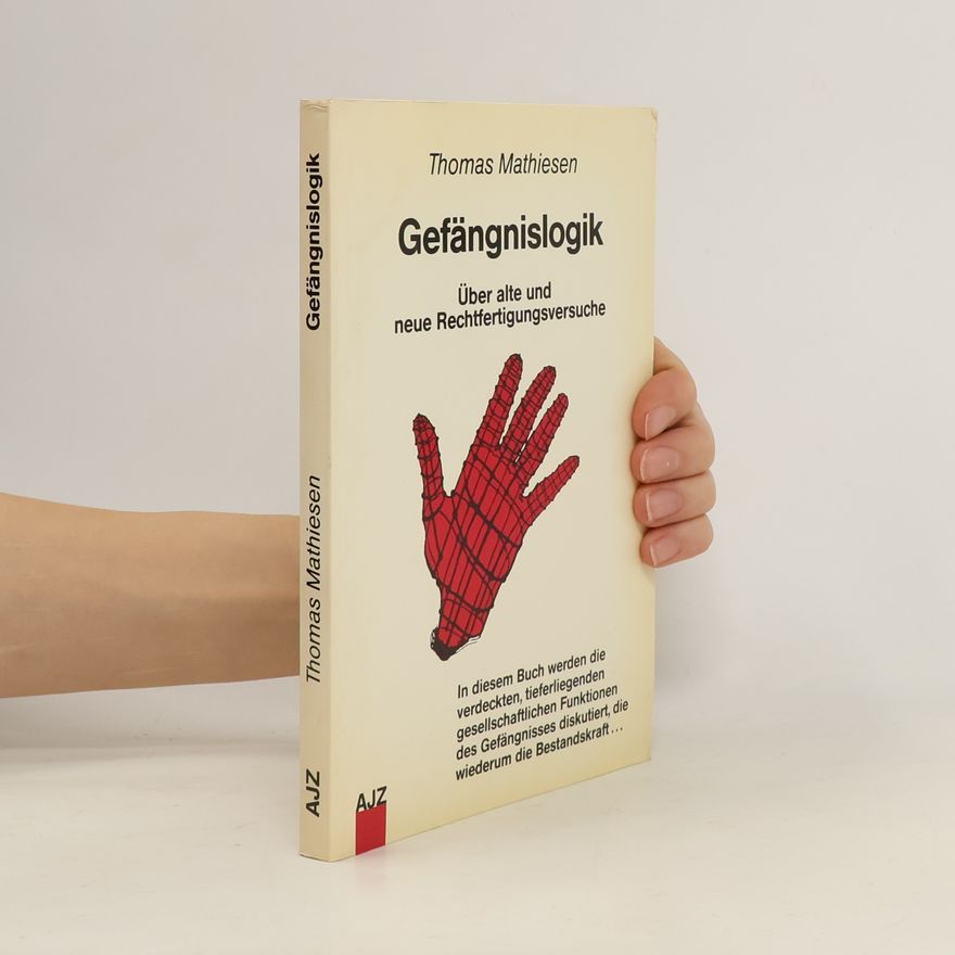 Thomas Mathiesen Gefängnislogik