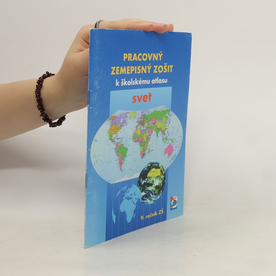 Eva Cihovičová Pracovný zemepisný zošit k školskému atlasu svet