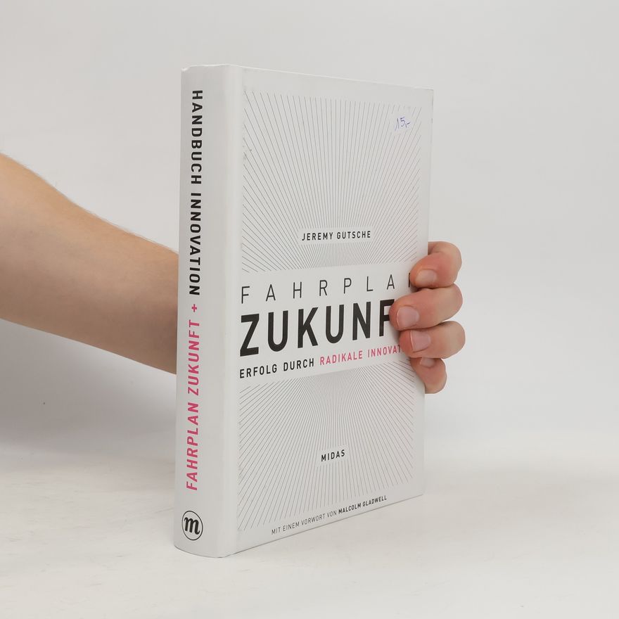 Jeremy Gutsche Fahrplan Zukunft