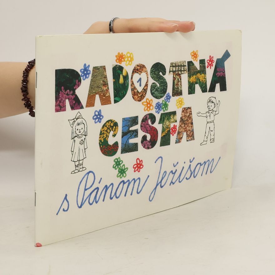 Daniela Balážová Radostná cesta s Pánom Ježišom