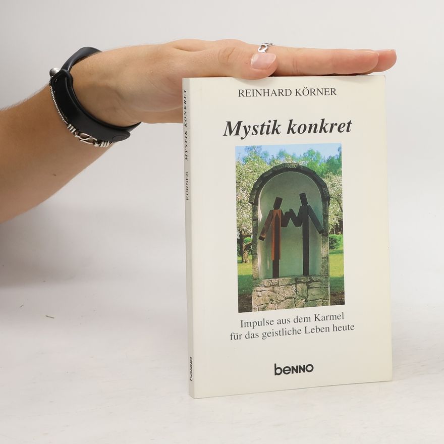 Reinhard Körner Mystik konkret