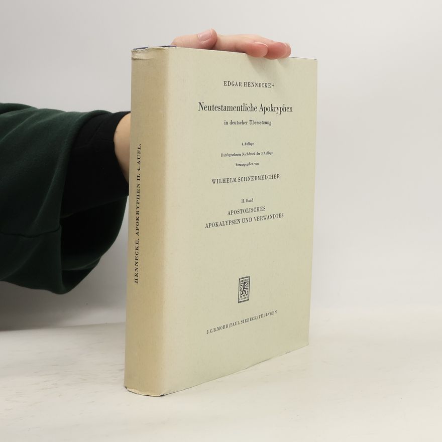 Edgar Hennecke Neutestamentliche Apokryphen in deutscher Übersetzung. II. Band
