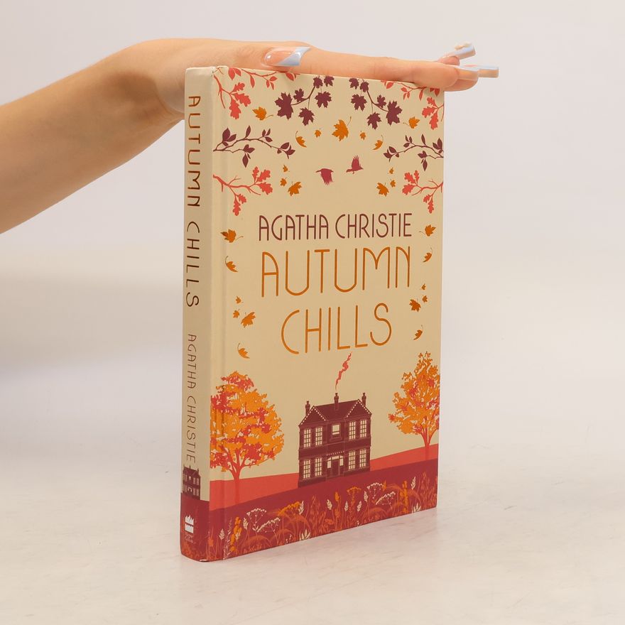 Agatha Christie AUTUMN CHILLS: Tales of Intrigue from the Queen of Crime