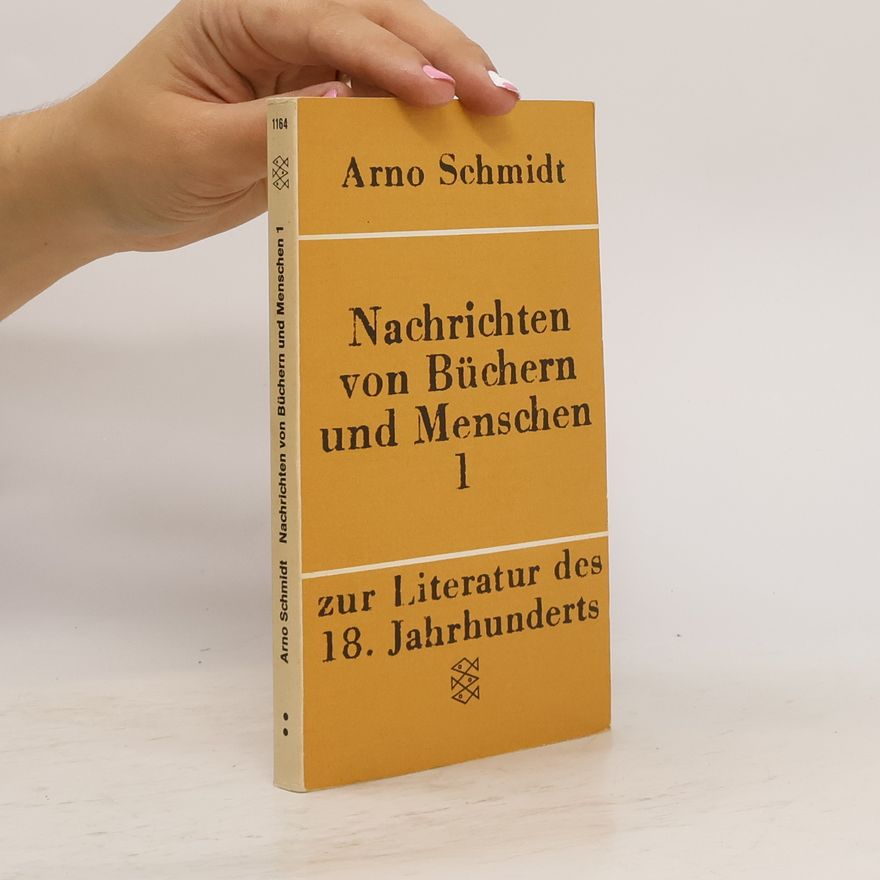 Arno Schmidt Nachrichten von Büchern und Menschen 2