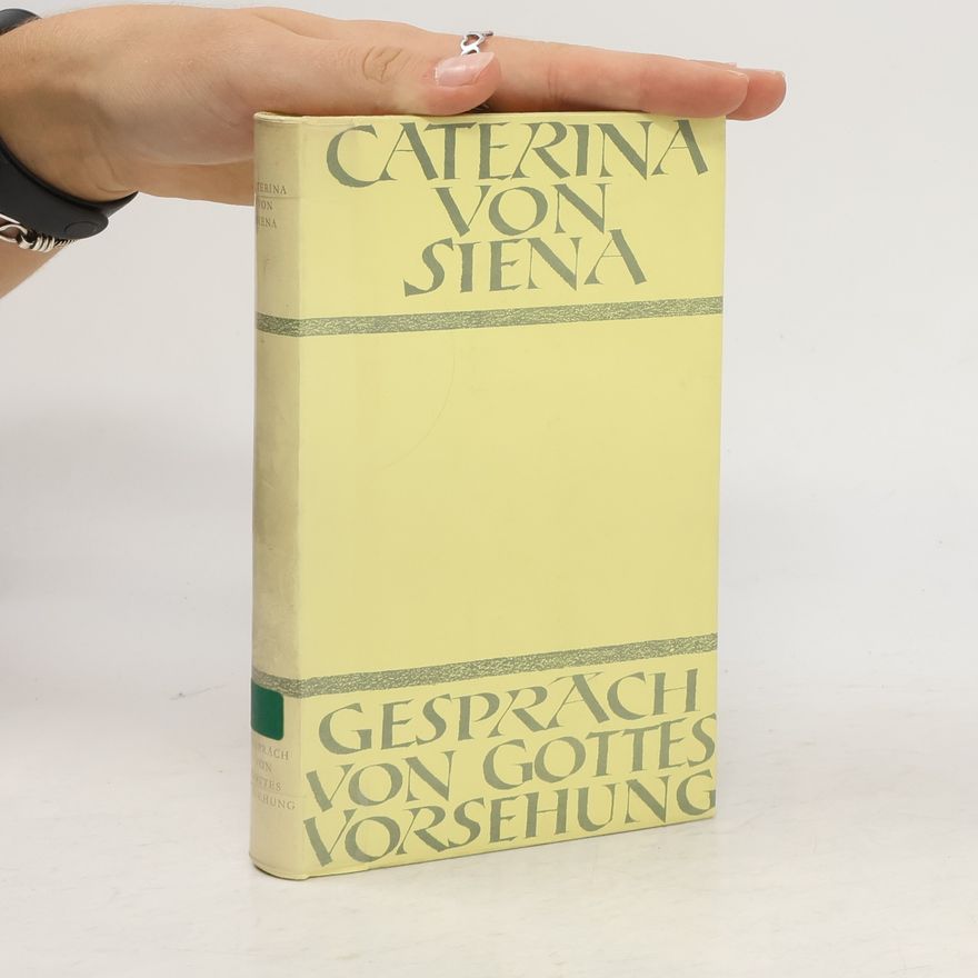 Catherine of Siena Gespräch von Gottes Vorsehung