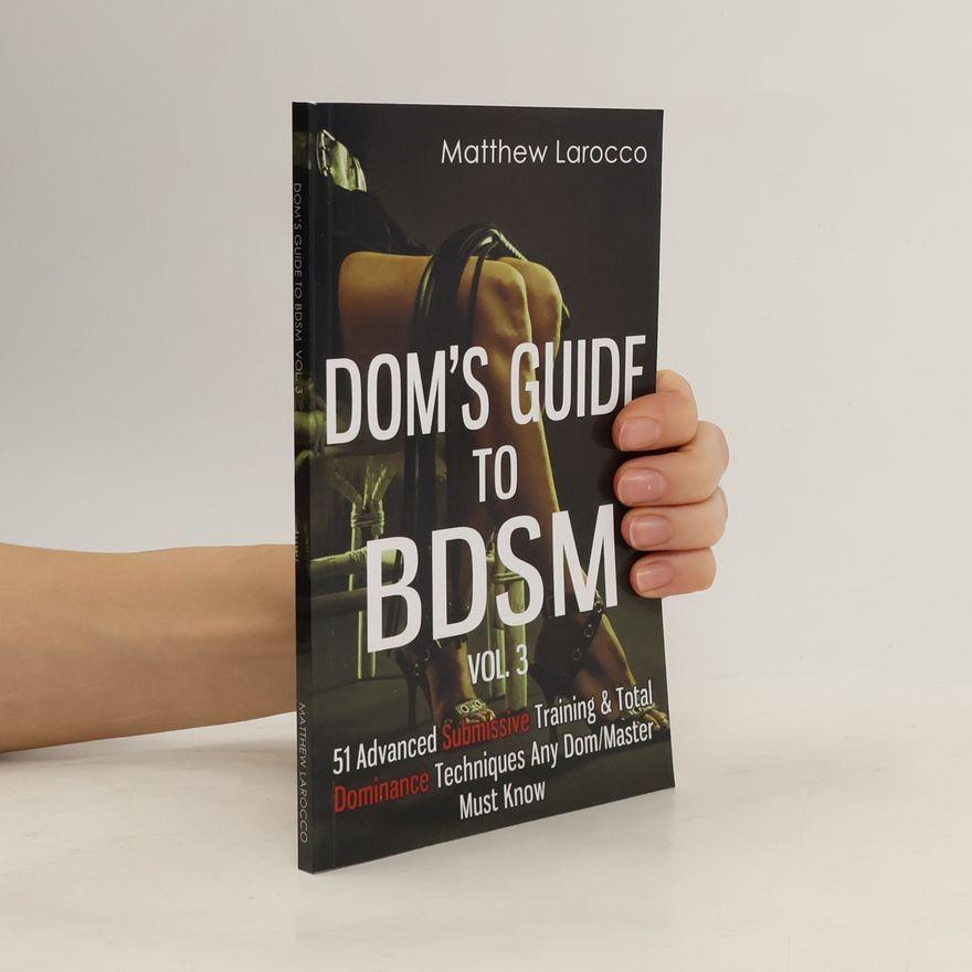 Matthew Larocco Dom's Guide to BDSM