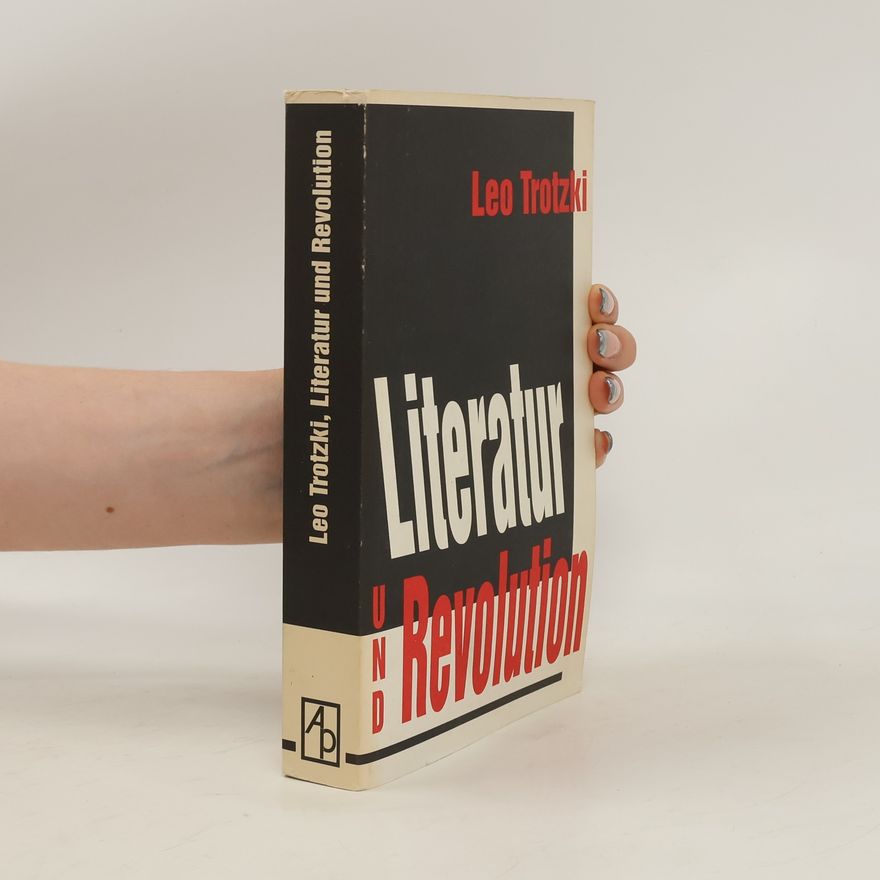 Leon Trotsky Literatur und Revolution