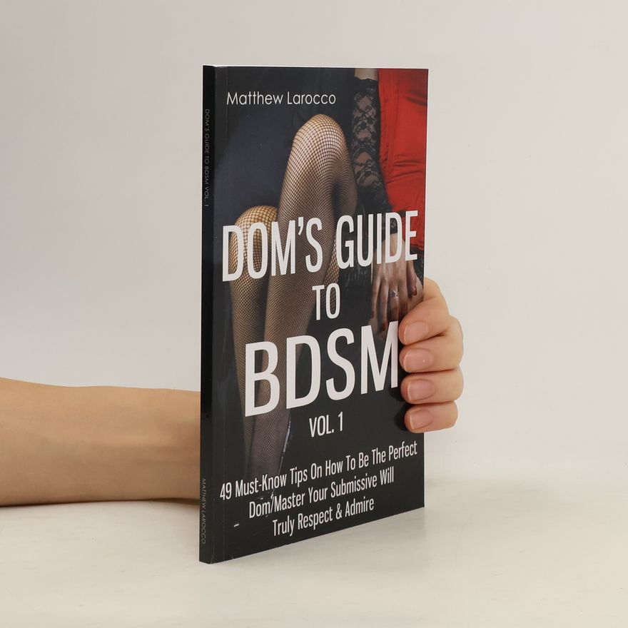 Matthew Larocco Dom's Guide to Bdsm