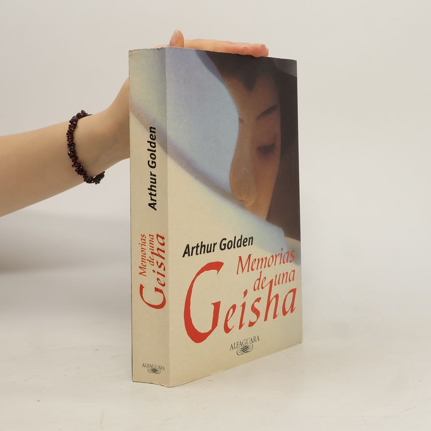 Arthur Golden Memorias de Una Geisha