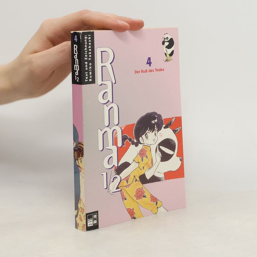 Rumiko Takahashi Ranma 1/2 4. Der Kuß des Todes