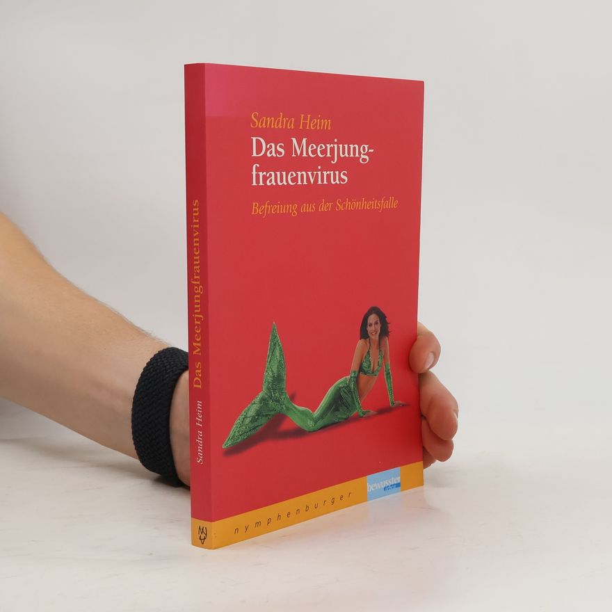 Sandra Heim Das Meerjungfrauenvirus