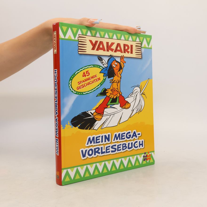 Judith Hüller Yakari - mein Mega-Vorlesebuch