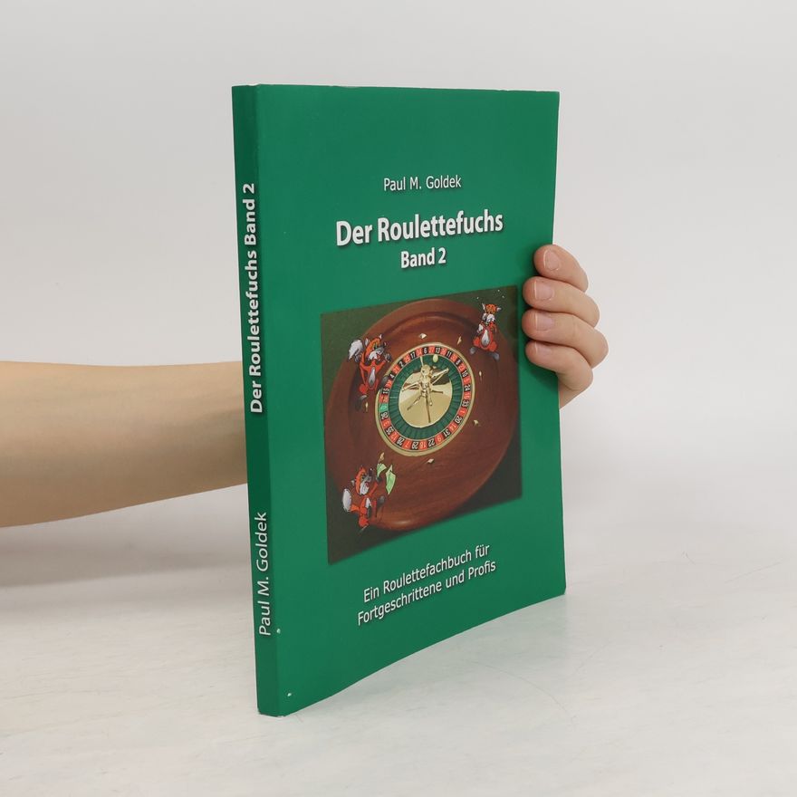 Paul M. Goldek Der Roulettefuchs, Band 2