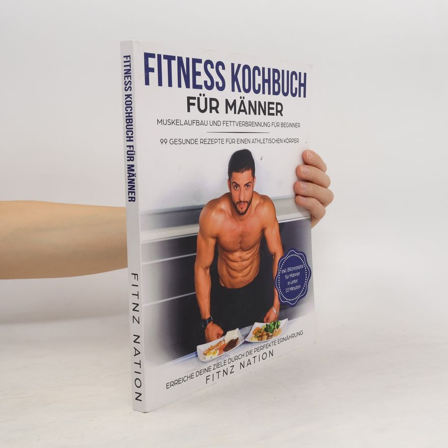 Fitnz Nation Fitness Kochbuch für Männer