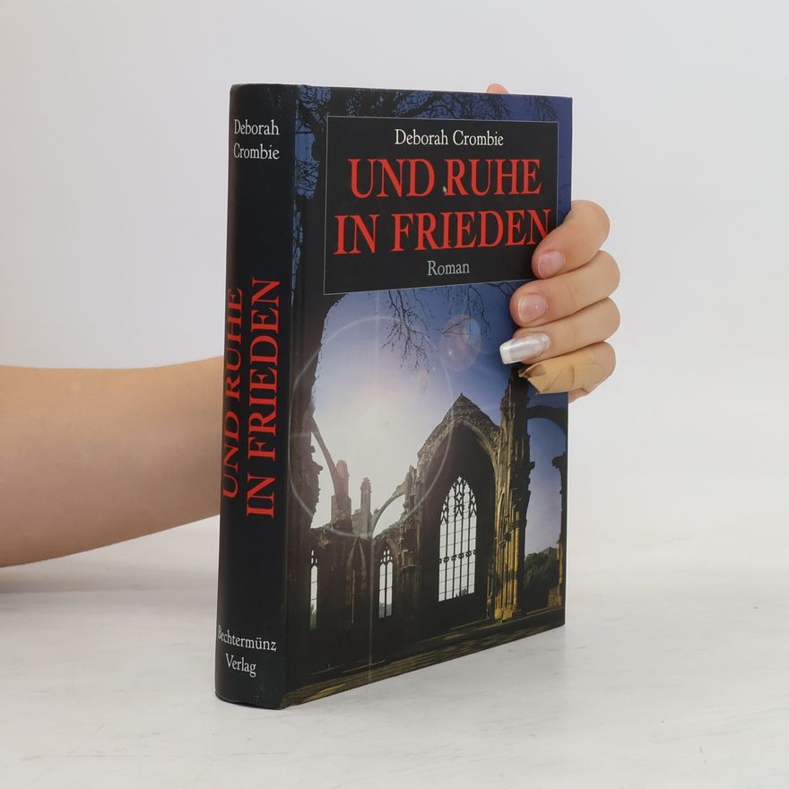 Crombie Deborah Und ruhe in Frieden