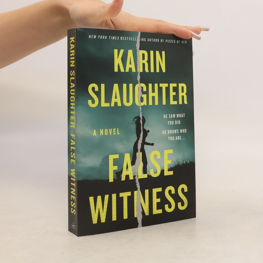 Karin Slaughter False Witness