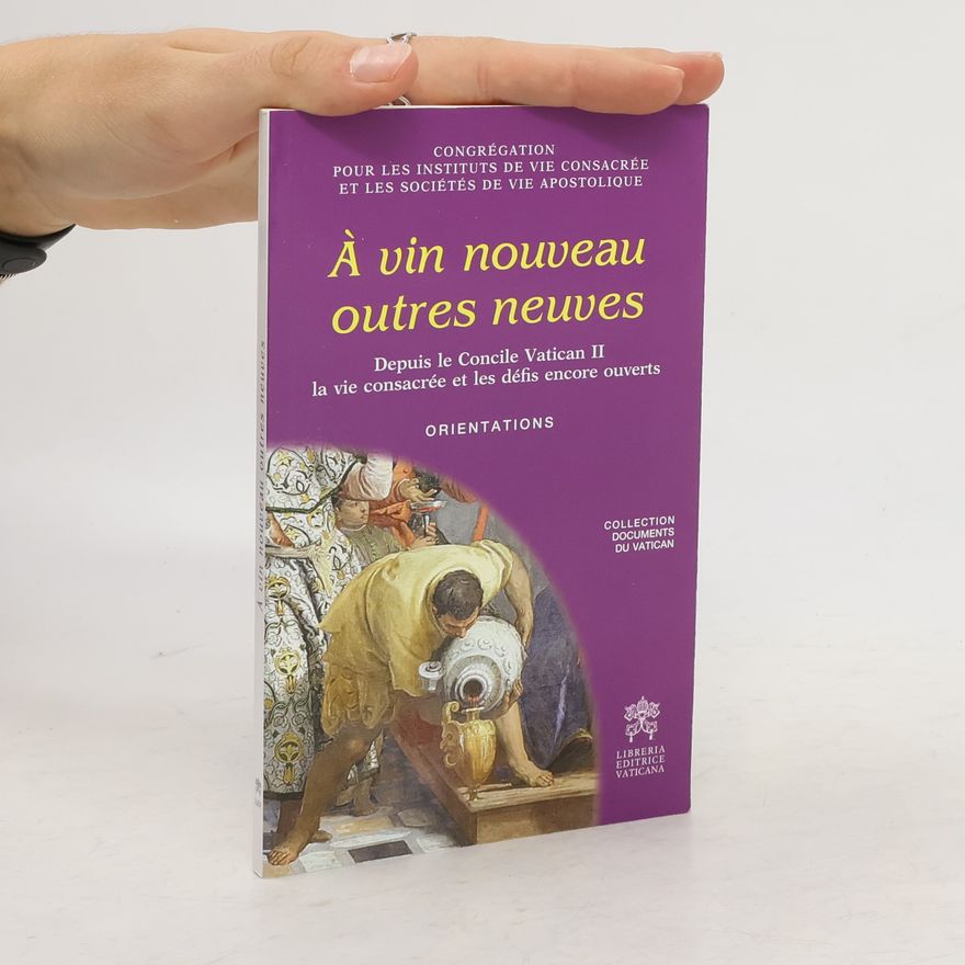 Various authors À vin nouveau outres neuves