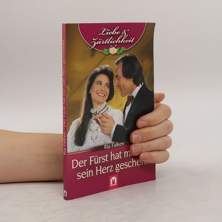 Ria Falken Der Fürst hat mir sein Herz geschenkt