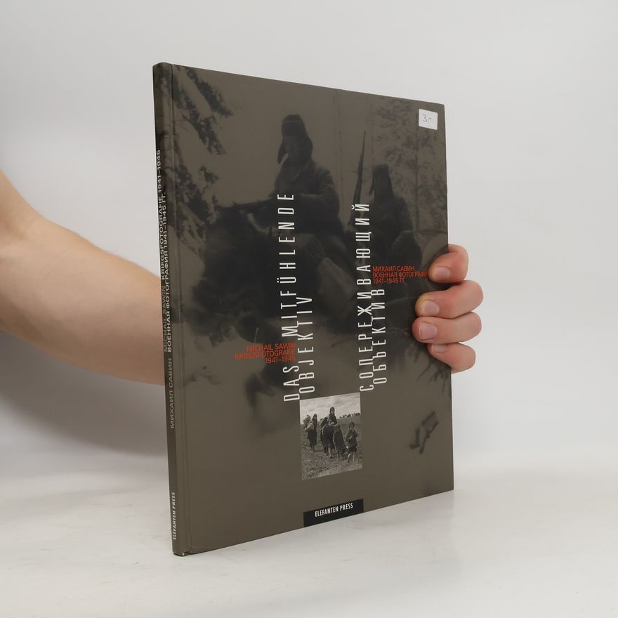Michail Sawin Das mitfühlende Objektiv / Сопереживающий Объектив
