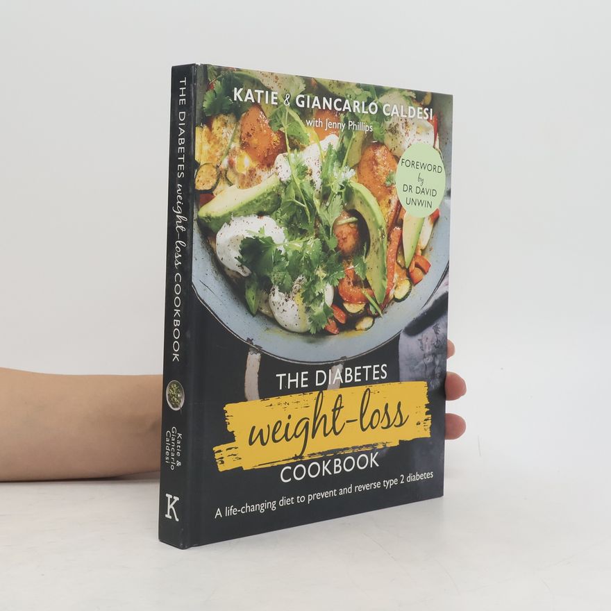 Katie Caldesi The Diabetes Weight-Loss Cookbook