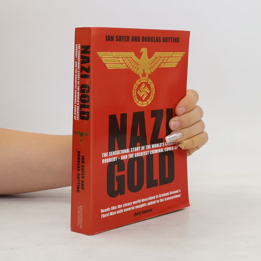 Douglas Botting Nazi Gold